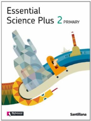 ESSENTIAL SCIENCE PLUS 2. Student ED11. 2 PRIMARIA (CONOCIMIENTO DEL MEDIO INGLS). 12% de descuento aplicado en el precio.